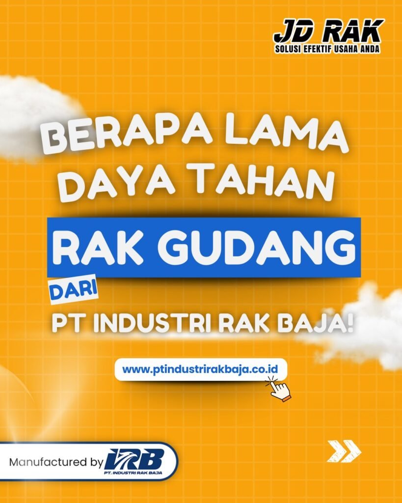 daya tahan rak gudang